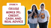 KTVAECU Money Moves Podcast - College Money IRL: Credit, Cash, and Real Advice