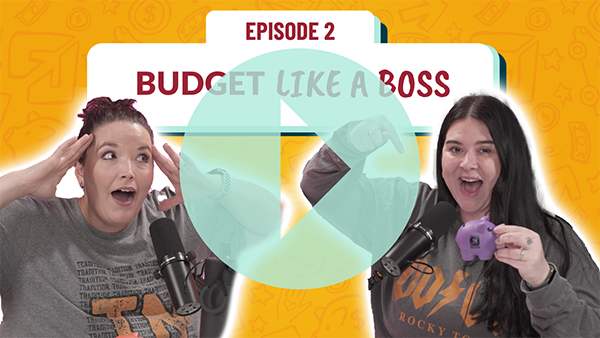 Episode 2 Budget Like a Boss