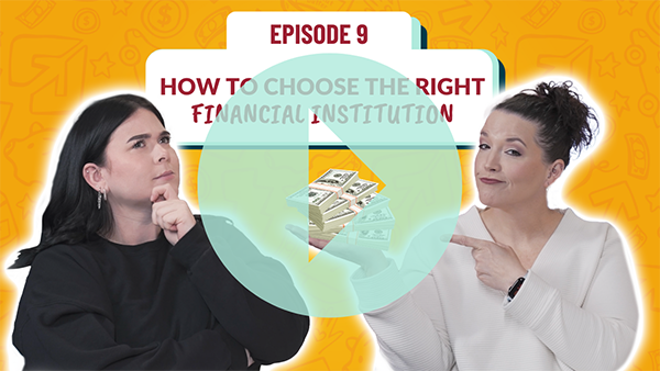 How to Choose The Right Financial Institution